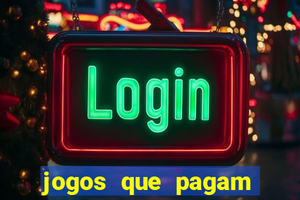 jogos que pagam sem precisar depositar dinheiro